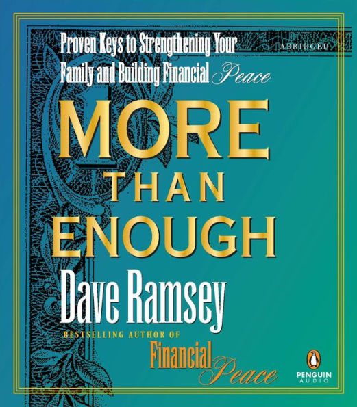 More than Enough: The Ten Keys to Changing Your Financial Destiny