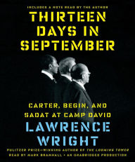 Thirteen Days in September: Carter, Begin, and Sadat at Camp David