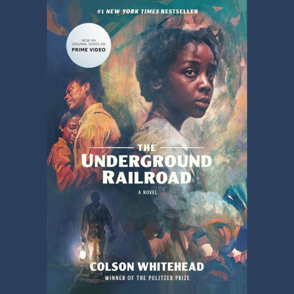 The Underground Railroad: A Novel