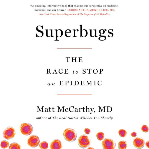 Superbugs: The Race to Stop an Epidemic