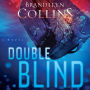 Double Blind: A Novel