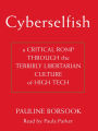 Cyberselfish (Abridged)