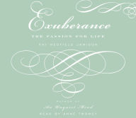 Exuberance: The Passion for Life (Abridged)