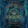 Reawakened