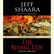 The Rising Tide: A Novel of World War II (Abridged)