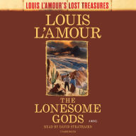 The Lonesome Gods: A Novel
