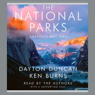 The National Parks: America's Best Idea