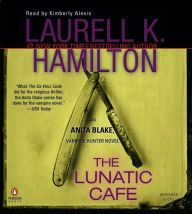 The Lunatic Cafe (Anita Blake Vampire Hunter Series #4)