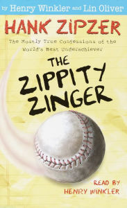 The Zippity Zinger (Hank Zipzer Series #4)