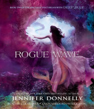 Rogue Wave (Waterfire Saga Series #2)