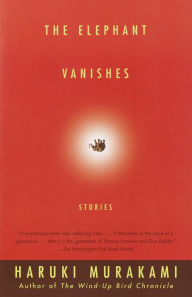 The Elephant Vanishes: Stories