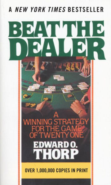 Beat the Dealer: A Winning Strategy for the Game of Twenty-One