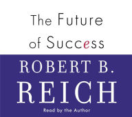 The Future of Success (Abridged)