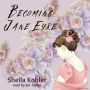 Becoming Jane Eyre: A Novel