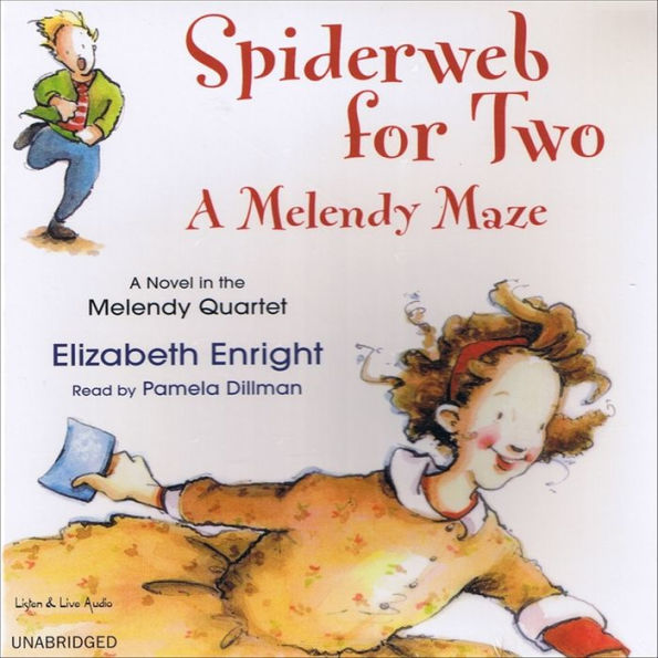 Spiderweb For Two: A Melendy Maze