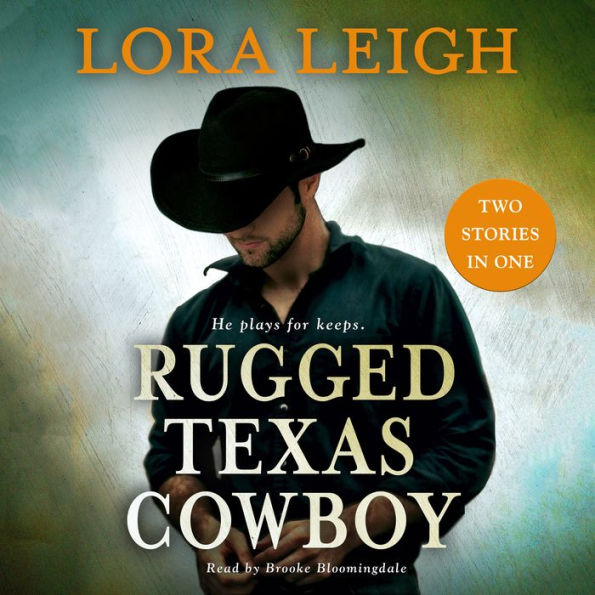 Rugged Texas Cowboy: Two Stories in One: Cowboy and the Captive, Cowboy and the Thief