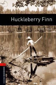 Huckleberry Finn: Oxford Bookworms Library Level 2