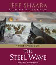 The Steel Wave: A Novel of World War II (Abridged)
