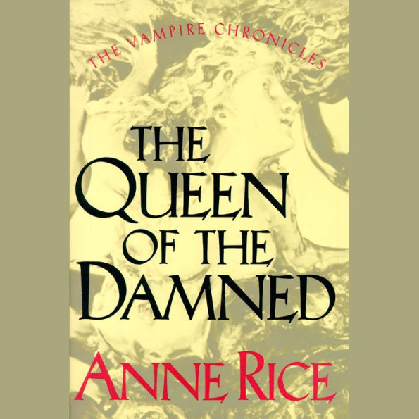 The Queen of the Damned (Vampire Chronicles Series #3)