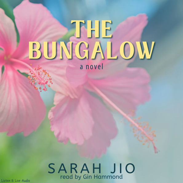 The Bungalow: A Novel