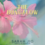 The Bungalow: A Novel