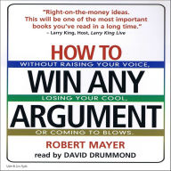How to Win Any Argument (Abridged)