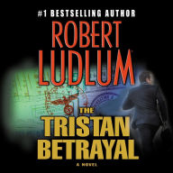 The Tristan Betrayal: A Novel