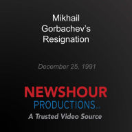 Mikhail Gorbachev's Resignation