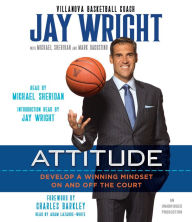 Attitude: Develop a Winning Mindset on and off the Court