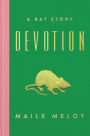 Devotion: A Rat Story