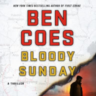 Bloody Sunday: A Thriller