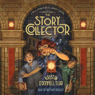 The Story Collector: A New York Public Library Book (Story Collector Series #1)