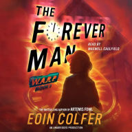 W.A.R.P., Book 3: The Forever Man