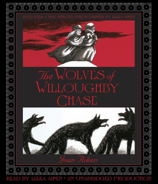 The Wolves of Willoughby Chase