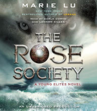 The Rose Society (Young Elites Series #2)