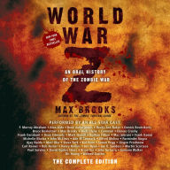 World War Z: An Oral History of the Zombie War (Abridged)