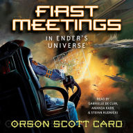 First Meetings: In Ender's Universe