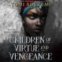 Children of Virtue and Vengeance (Legacy of Orïsha Series #2)