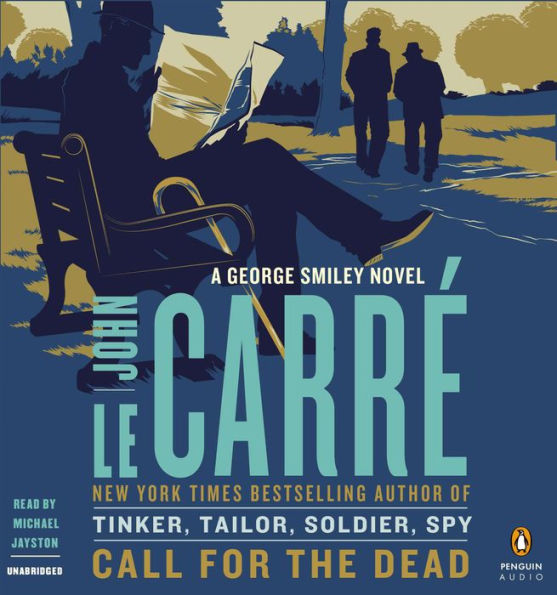 Call for the Dead: A George Smiley Novel