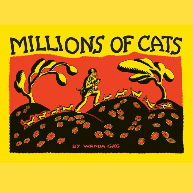 Millions of Cats by Wanda Gag, Paperback Barnes & Noble®