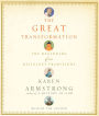 The Great Transformation: The Beginning of Our Religious Traditions (Abridged)