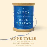 A Spool of Blue Thread: A novel