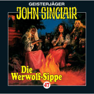 John Sinclair, Folge 47: Die Werwolf-Sippe (1/2)
