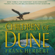 Children of Dune: Book Three in the Dune Chronicles