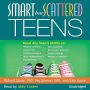 Smart but Scattered Teens: The 