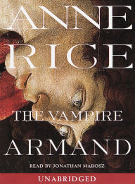 The Vampire Armand (Vampire Chronicles Series #6)