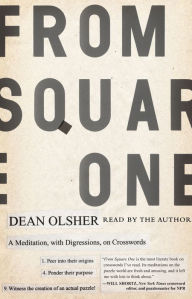 From Square One: A Meditation, with Digressions, on Crosswords (Abridged)