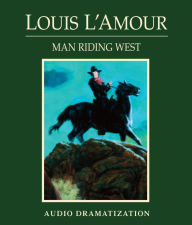 Man Riding West (Abridged)