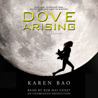 Dove Arising: A Novel