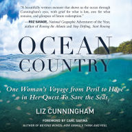 Ocean Country: One Woman's Voyage from Peril to Hope in her Quest To Save the Seas